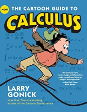 The Cartoon Guide to Calculus