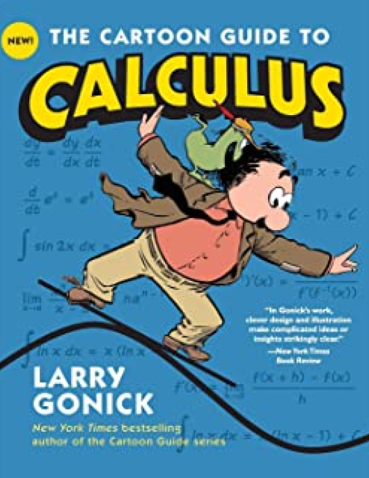 The Cartoon Guide to Calculus