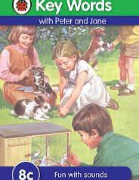 Key Words with Peter and Jane 8c Fun with Sounds