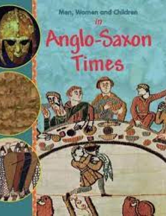 Men,Women and Children in Anglo-Saxon Times