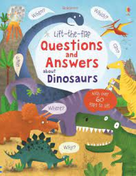 Usborne Lift-the-flap Questions and Answers about Dinosaurs 