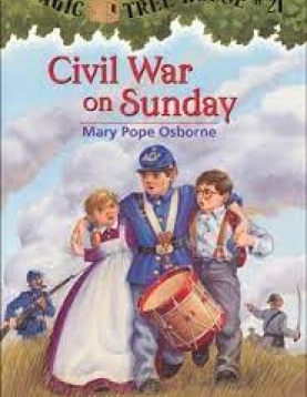 MAGIC TREE HOUSE #21 Civil War On Sunday