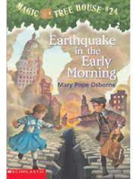 MAGIC TREE HOUSE #24 Earthquake in the Early Morning