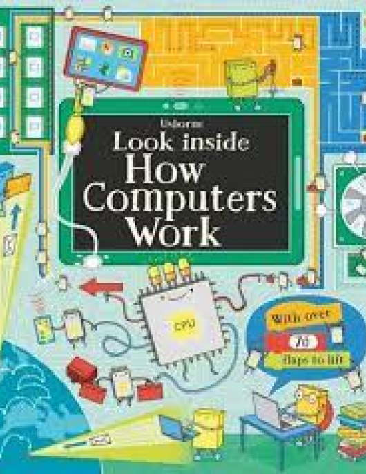 Usborne Look inside Hows Computers Work