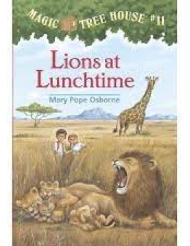 MAGIC TREE HOUSE #11 Lions at Lunchtime