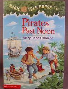 MAGIC TREE HOUSE #4 Pirates Past Noon