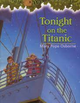 MAGIC TREE HOUSE #17 Tonight on the Titanic