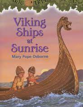 MAGIC TREE HOUSE #15 Viking Ships at Sunshine