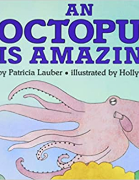 Let's Read and Find Out Science- An Octopus is Amazing 