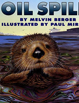 Let's Read and Find Out Science- Oil Spill!