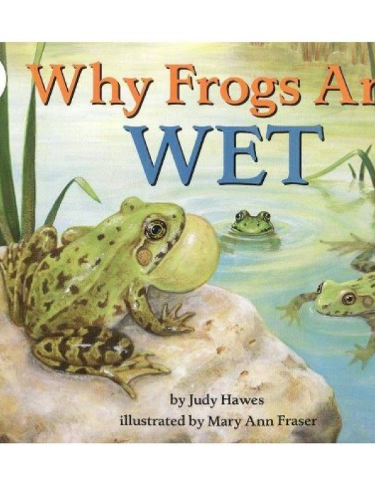 Let's Read and Find Out Science-Why Frogs are Wet?