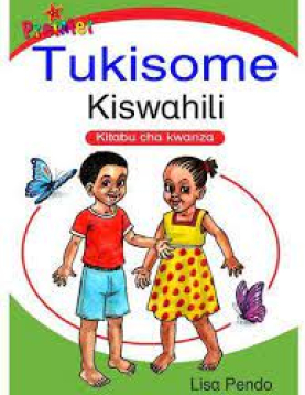 Queenex Tukisome Kiswahili Kitabu cha Kwanza