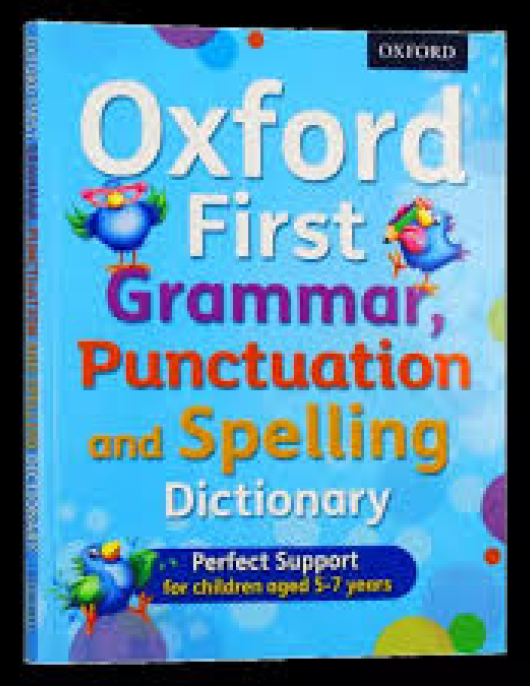 Oxford First Grammar, Punctuation and Spelling Dictionary