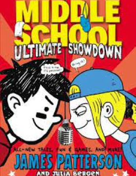 Middle School by James Patterson Ultimate Showdown