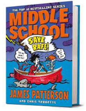 Middle School by James Patterson Save Rafe!