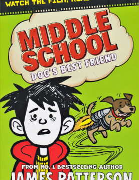 Middle School by James Patterson Dog's Best Friend